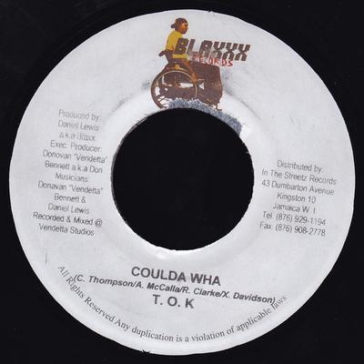 7inch Record T.O.K. - Coulda Wha NONE Blaxxx Records 2003 Jamaica Reggae, Ska & Dub Used