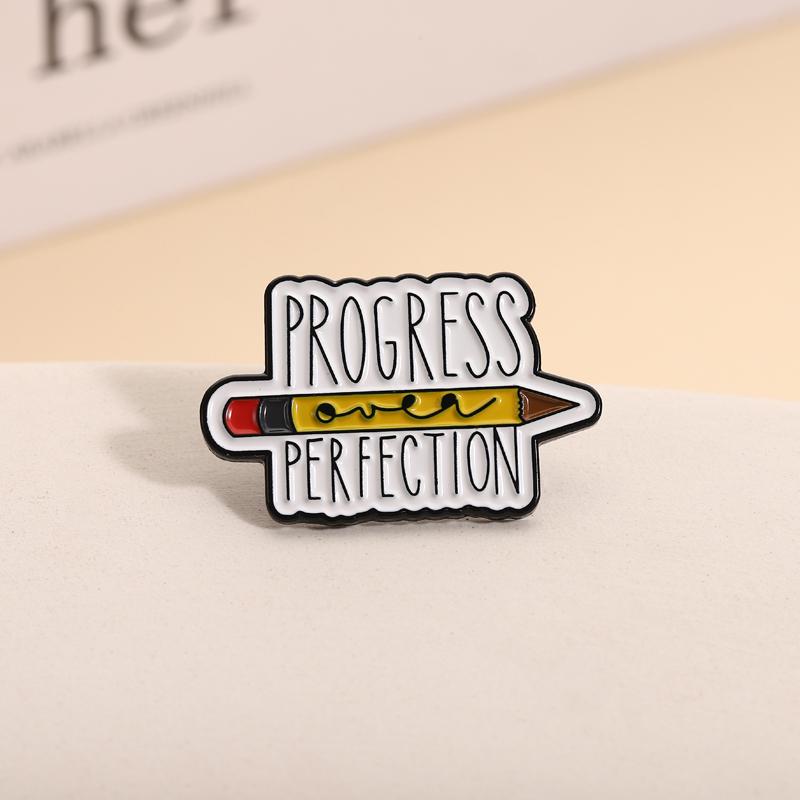 Pencil Enamel Pins Progress Over Perfection Brooches Teacher Quotes Lapel Badges Jewelry Gift for Teachers Friends