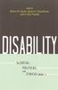 The Disability : The Social, Political, and Ethical Debate Book