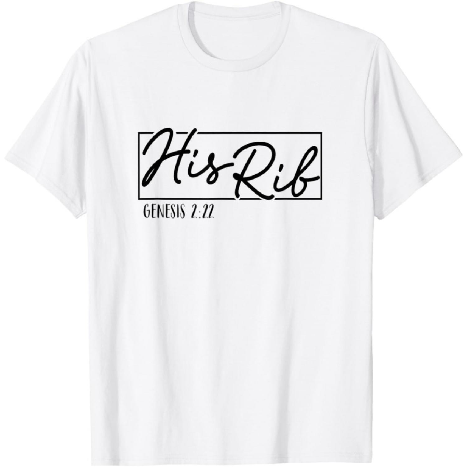 His Rib Genesis 2_22 Christian Faith Bible Verse Inspiration T-Shirt(1) S