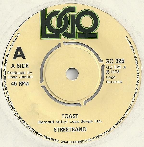 

7inch Record STREETBAND - Toast GO325 Logo 1978 UK Rock Used
