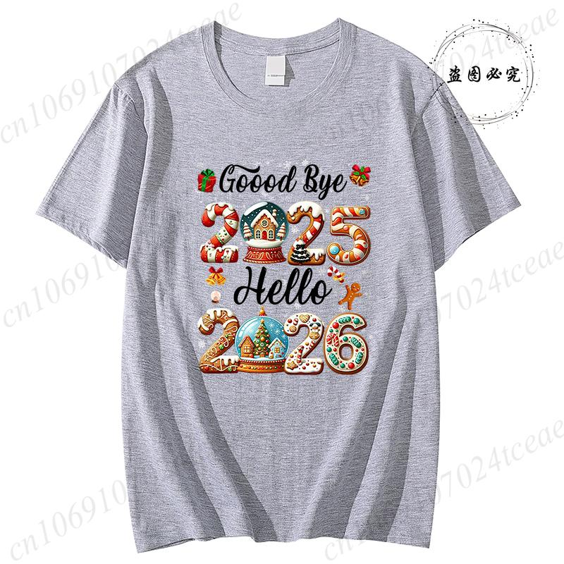 

Good Bye 2025 Hello 2026 Shirt for Women Unisex TopsMerry Christmas TShirtsHappy New Year 2026 TshirtFamily Holiday Outfit 4XL