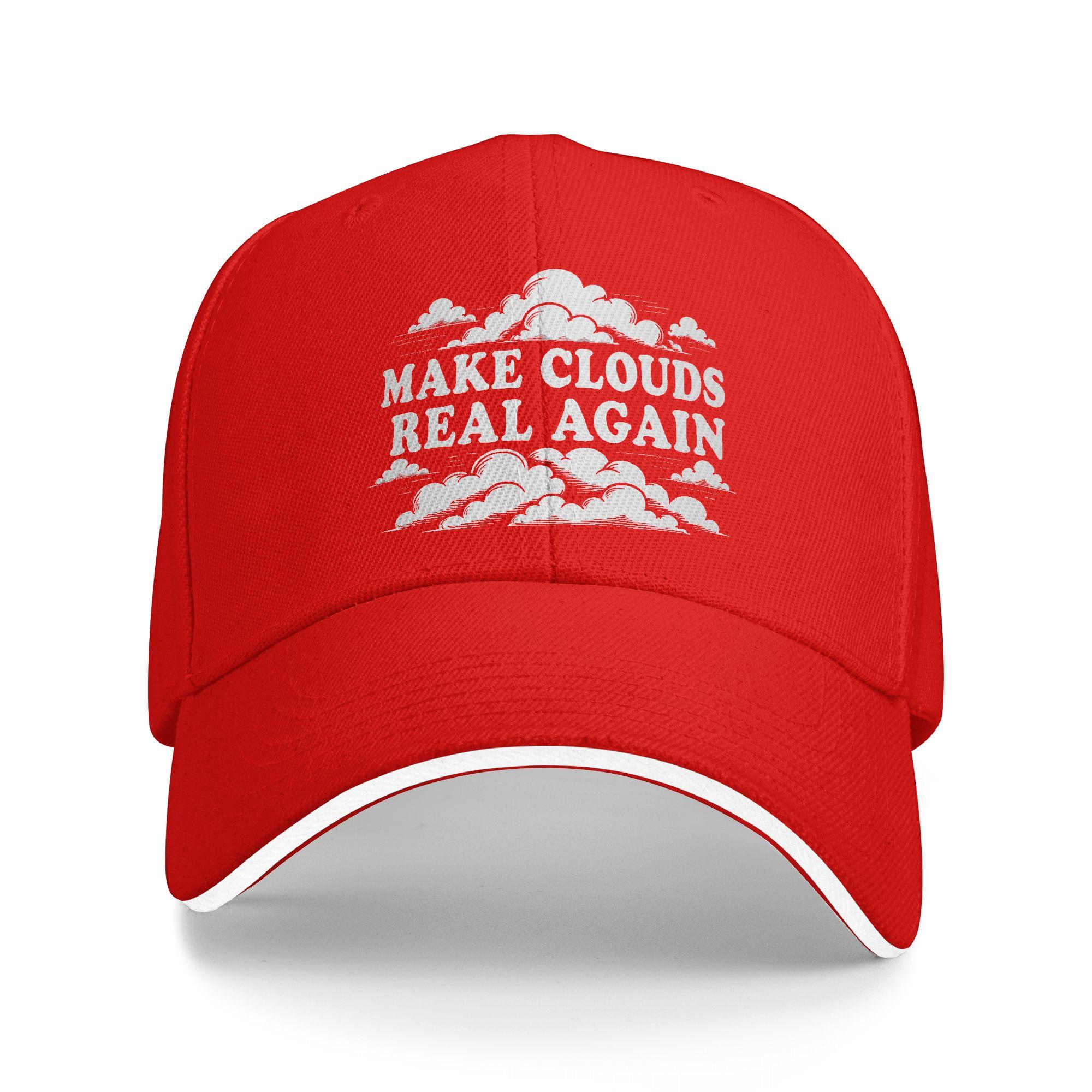 Make Clouds Real Again Baseball Cap Fashion Unisex Women Trucker Hat High Quality Print Outdoor Sports Baseball Caps Birthday Gift One Size