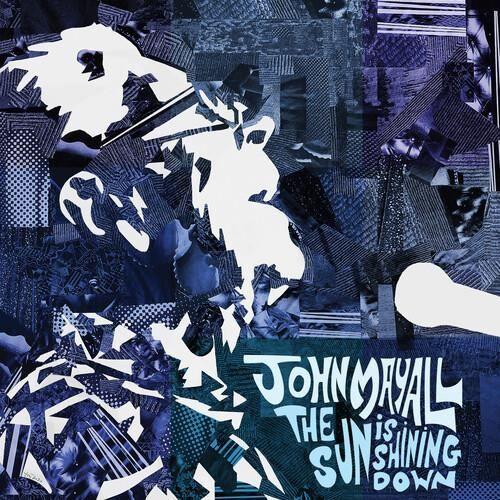 John Mayall - The Sun is Shining Down [Vinyl]