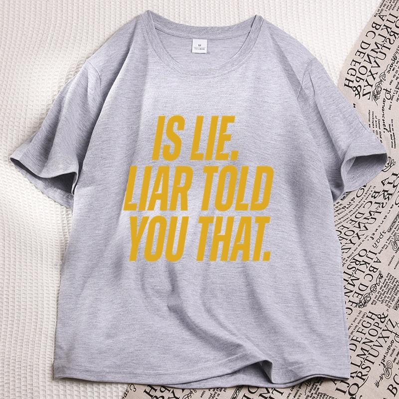Is Lie Liar Told You That Connor T-shirt Heated Rivalry T Shirt Casual Cotton Short Sleeve Round Neck Tshirts Book Merch Tops