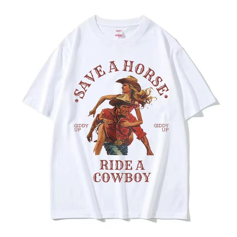 Save A Horse Ride A Cowboy Print T Shirt Men Women Harajuku Fashion Vintage O-Neck T-shirts Casual 100% Cotton Oversized T-shirt