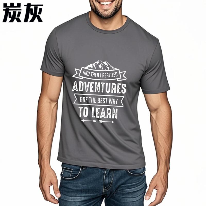 Fashion Summer Unisex Tshirt And Then I Realized Adventures Are The Best Way To Learn Short Sleeve Breathable Oneck Tshirt