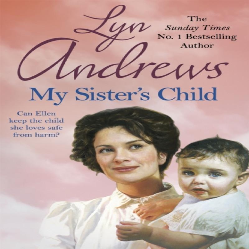 My Sisters Child by Lyn Andrews Paperback Book 9781472237743