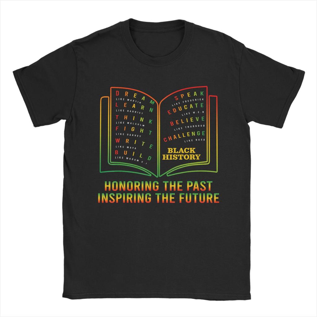 Black History Honoring Past Inspiring The Future Book TShirts Unisex Humorous Cotton Tees Round Collar T Shirt Plus Size Tops