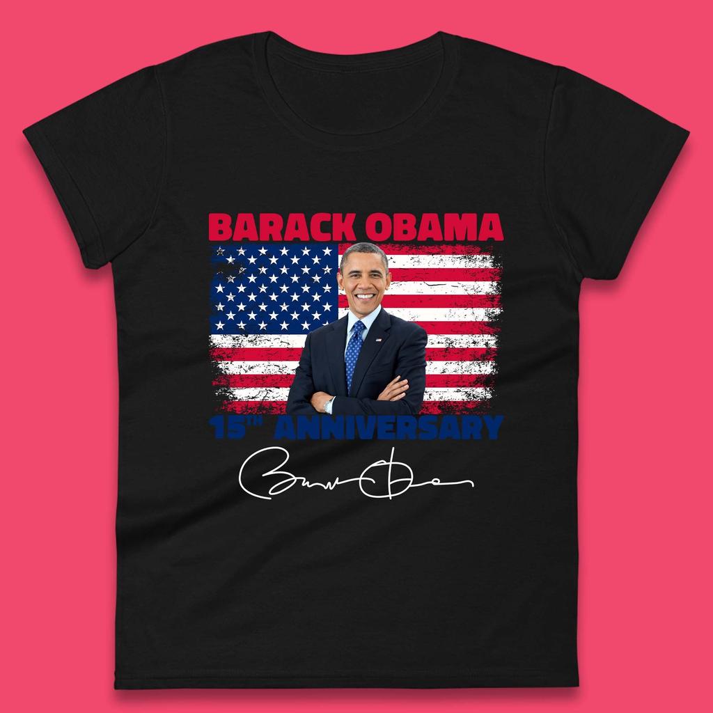 Barack Obama 15th Anniversary Womens T-Shirt Mens Tops Tees Unisex