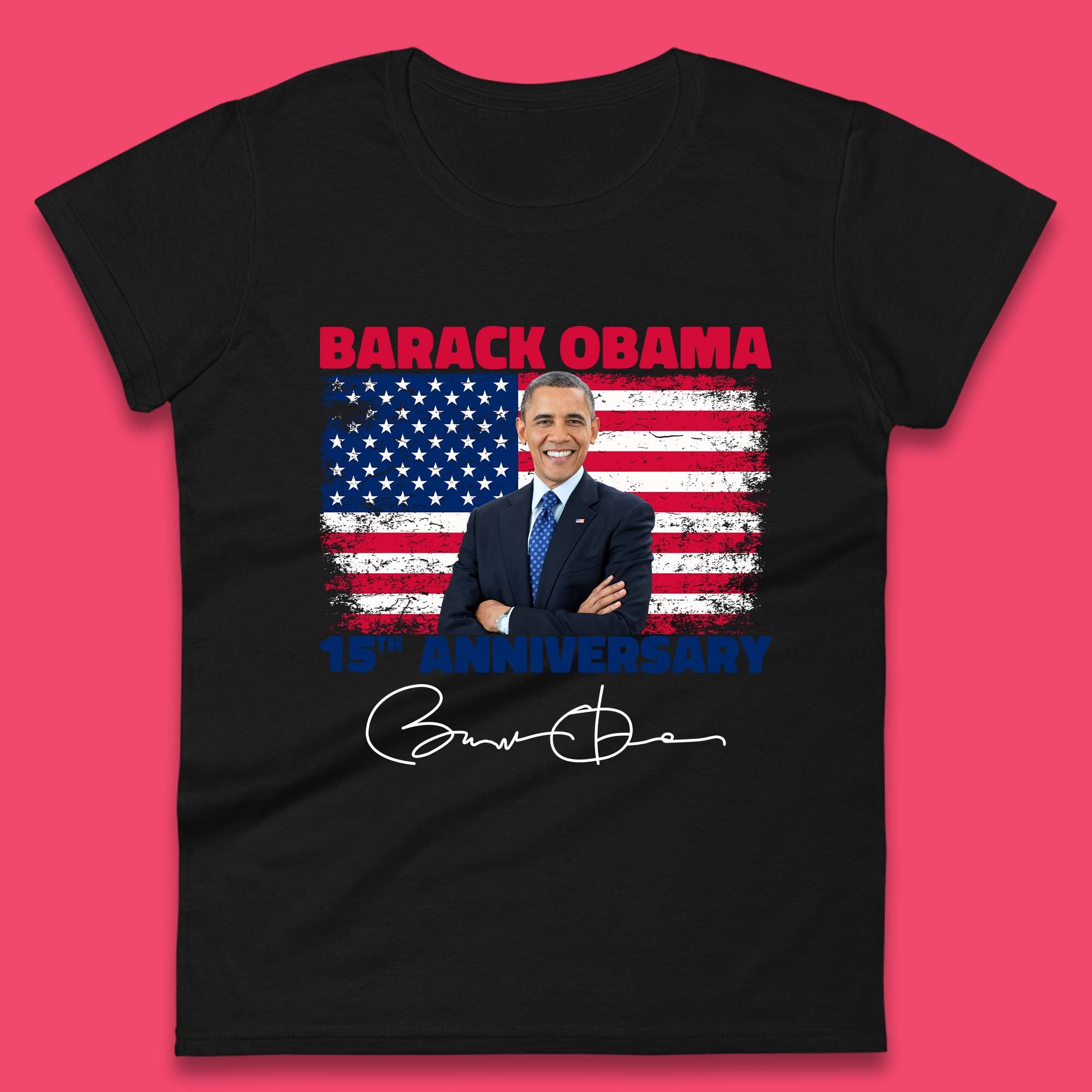 

Barack Obama 15th Anniversary Womens T-Shirt Mens Tops Tees Unisex M