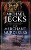 The Merchant Murderers by Michael Jecks Paperback Book 9781448307722