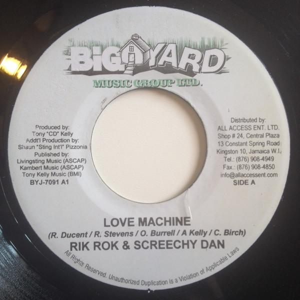 

7inch Record RIK ROK & SCREECHY DAN - Love Machine BYJ7091 Big Yard Music 2007 Jamaica Reggae, Ska & Dub Used
