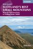 The Scotland's Best Small Mountains : 40 of the Best Mountains In Scotland Under 3000ft Book