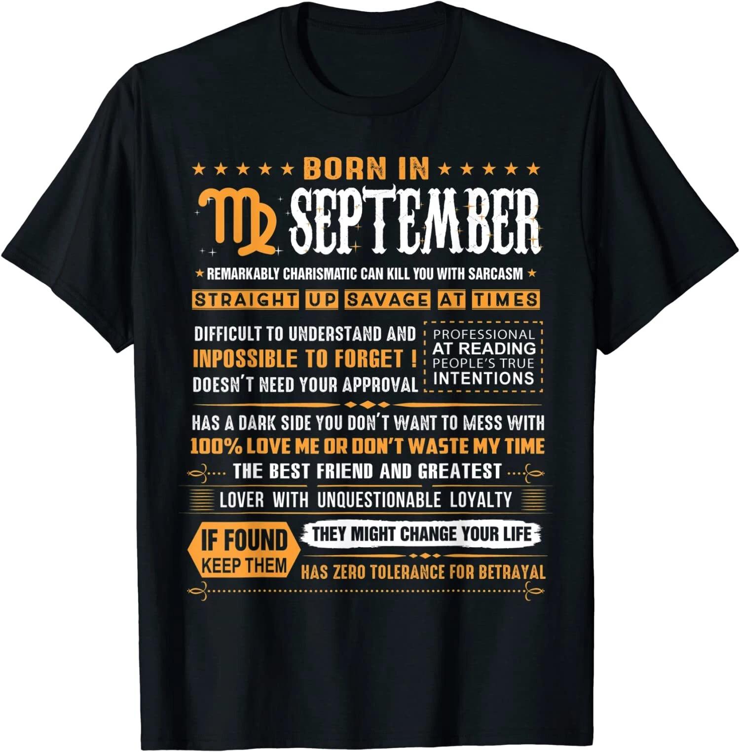 Men s and Women s T-shirts NEW LIMITED September Birthday Gifts - Born In September Great Tee T-Shirt S-3XL XXL