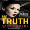 The Truth by Karen Woods Paperback Book 9780008592134