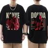 Kanye Make You Famous Tee Men Women Print Cotton T Shirt Kanye West Drama Short Sleeve Tshirt Summer Oversized T-shirts Tops