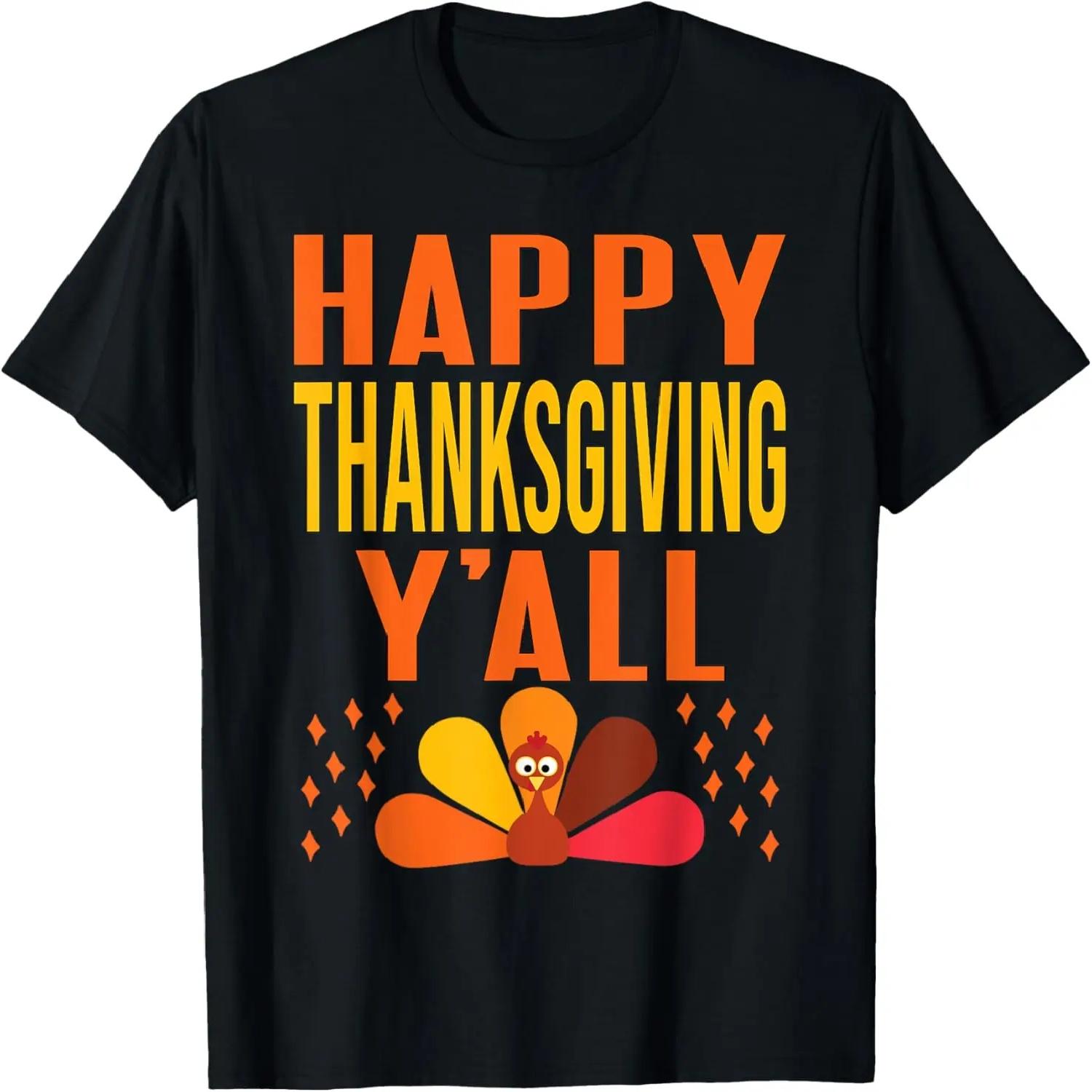 Happy Thanksgiving Y all Fall Colors T-Shirt S