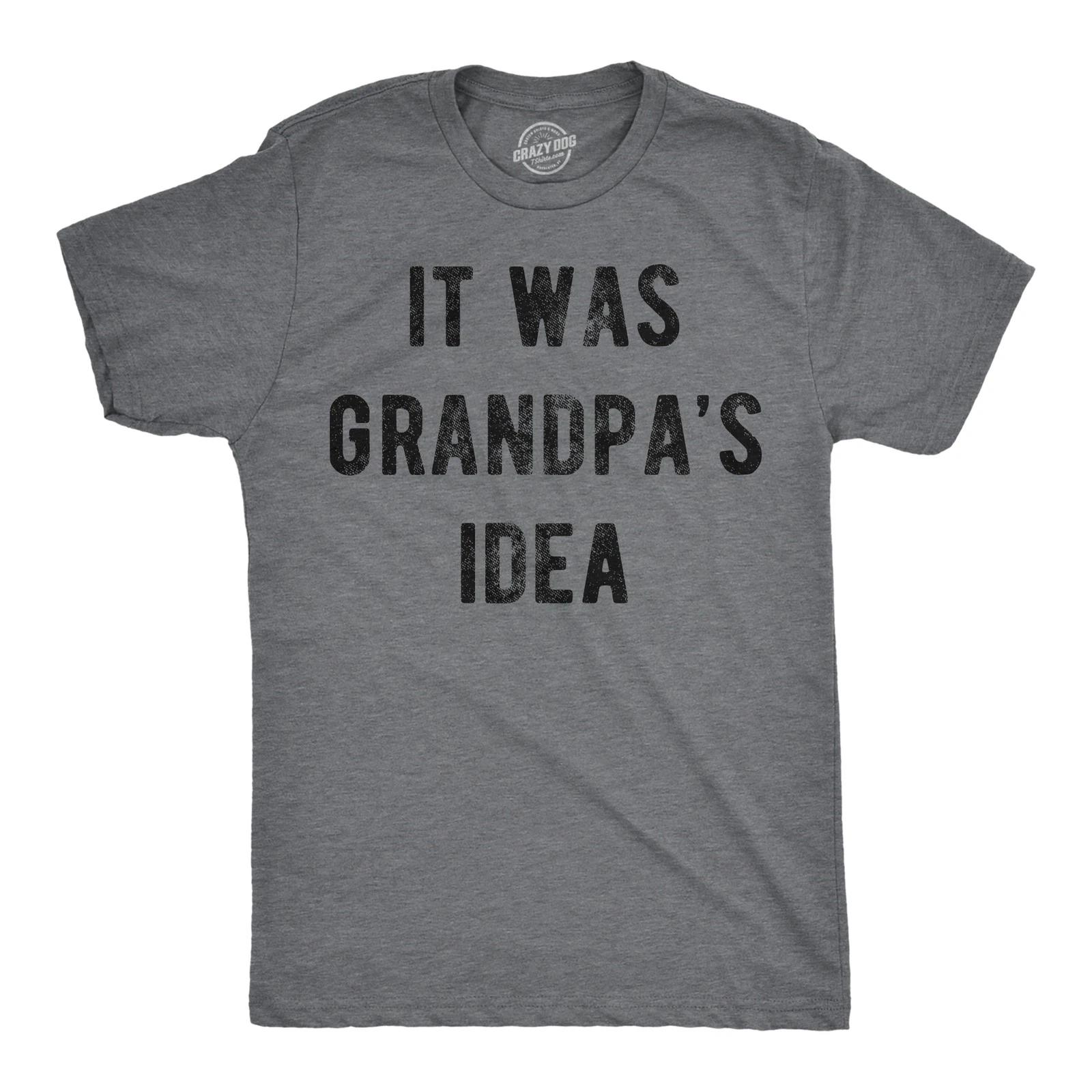 Mens Funny T Shirts It Was Grandpas Idea Sarcastic Fathers Day Tee for Men L