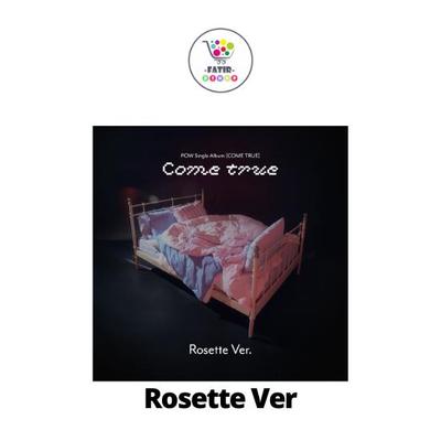 Rosette Ver POW Singolo Album COME TRUE
