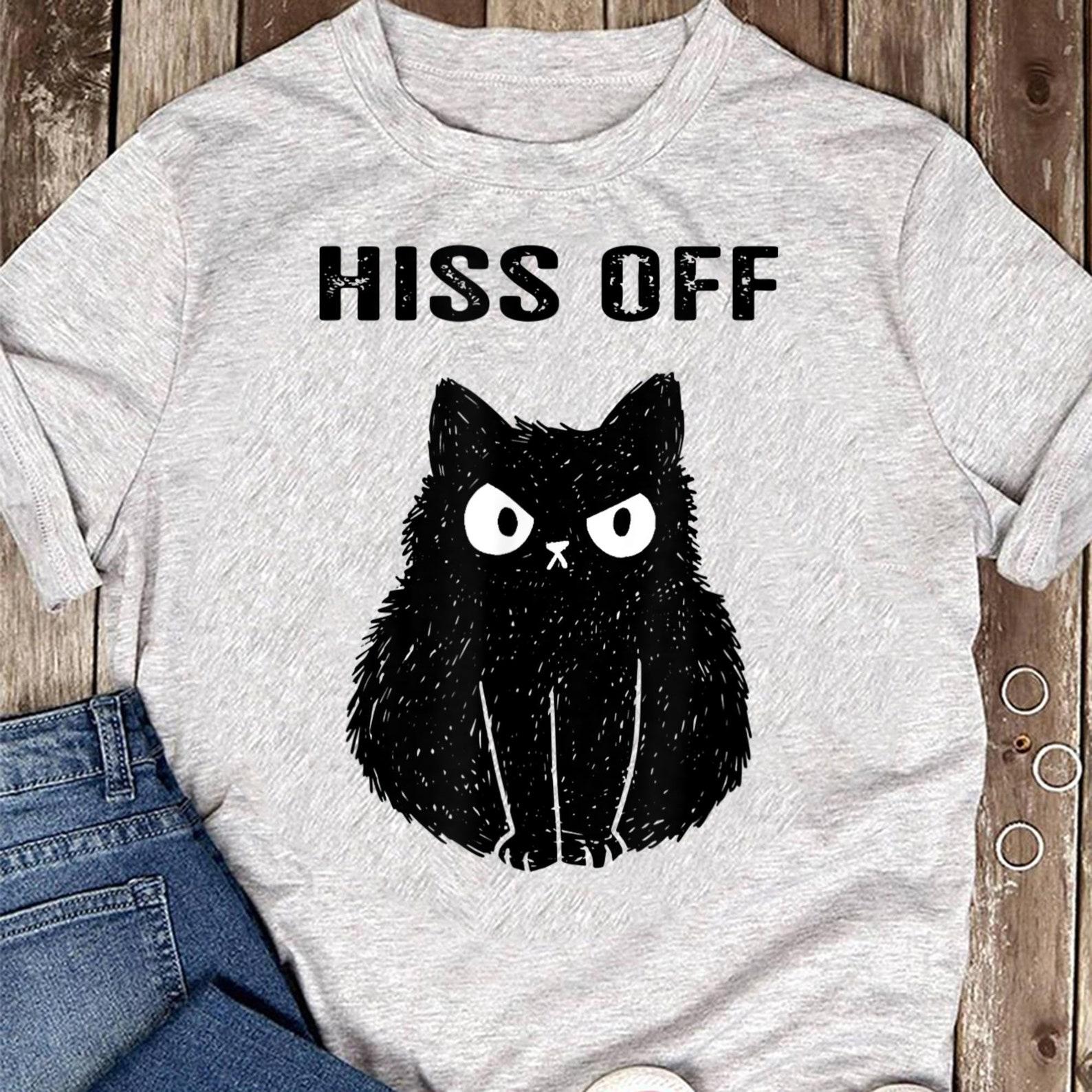 Funny Black Cat Hiss Off Graphic T-Shirt - Cat Lover Gift S