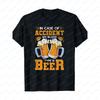 Funny Beer Lover TShirt In Case of Accident My Blood Type Is Beer Casual Cotton Tee Humorous Graphic Short Sleeve Top for Unisex