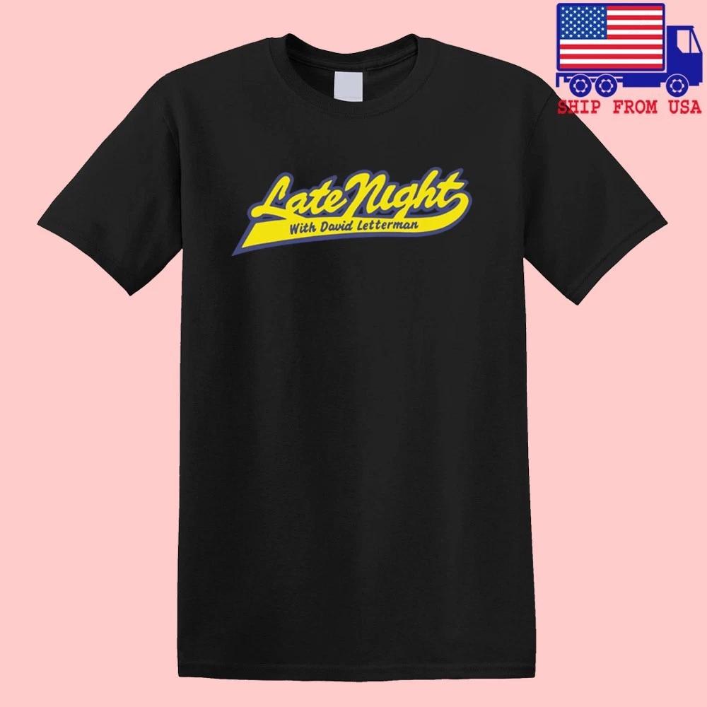 

Late Night with David Letterman Men s Black Size S-5XL 4XL