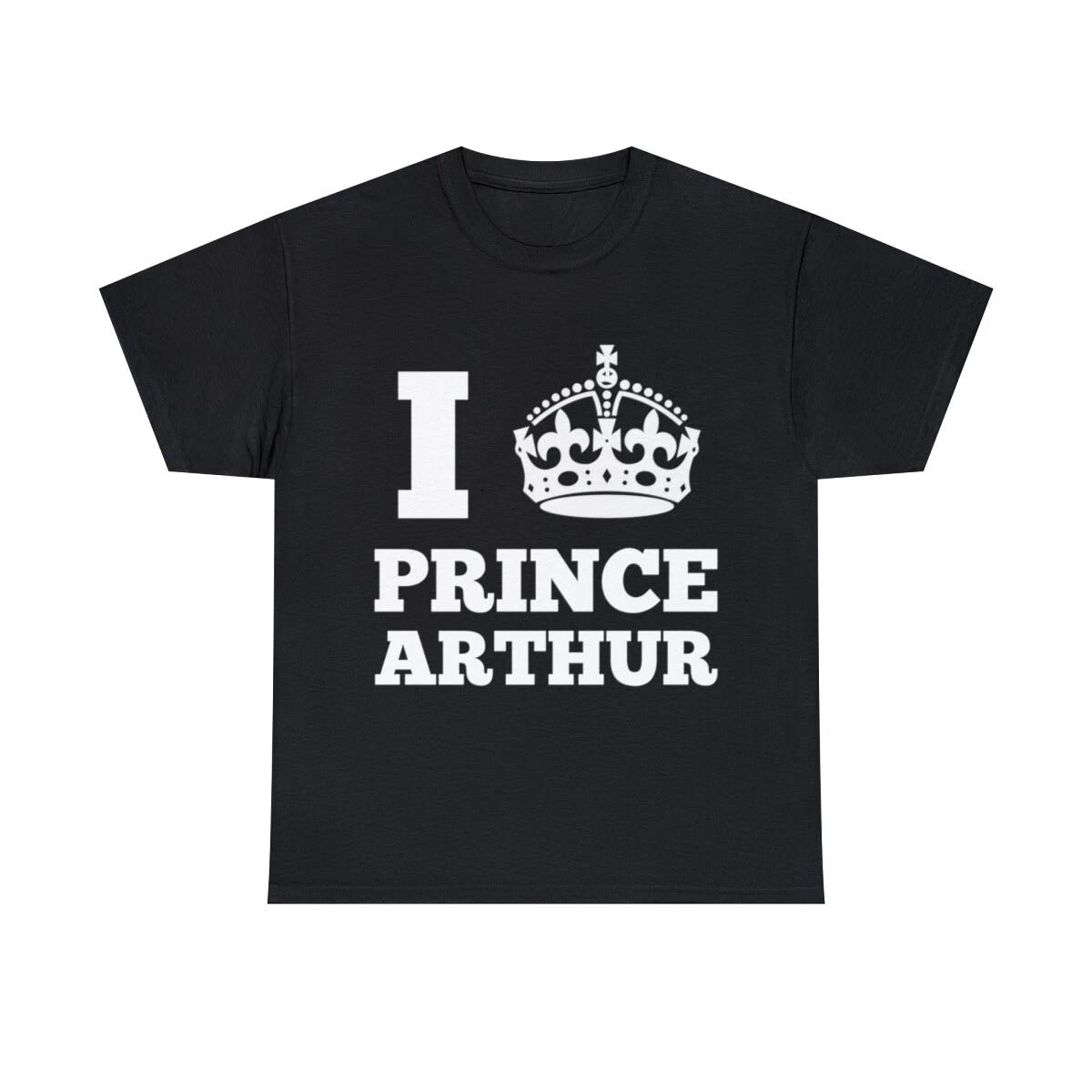 I Love Prince Arthur Graphic Tee Shirt, S-5XL 3XL