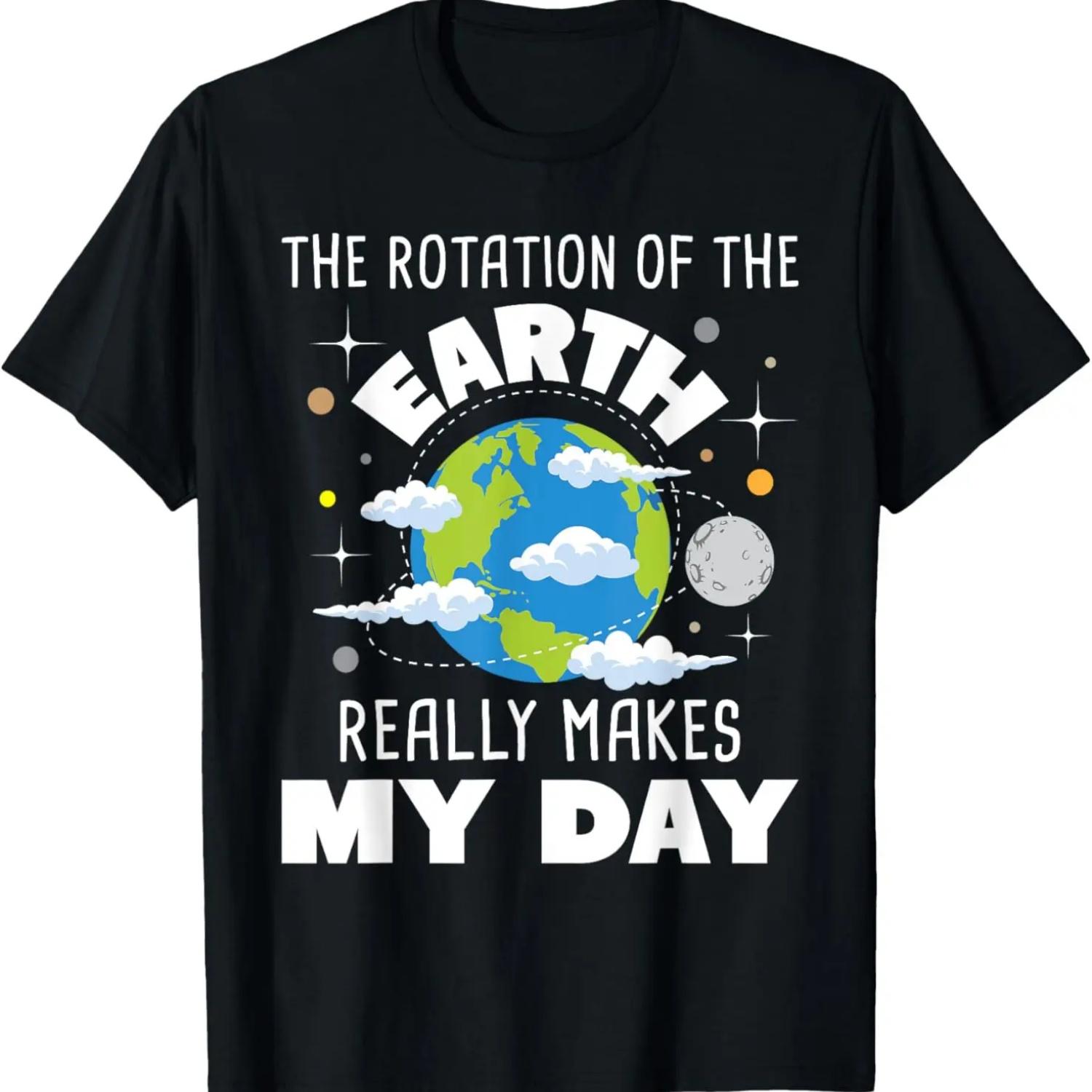 The Rotation Of The Earth Really Makes My Day T-Shirt XXXXXL чёрный