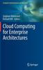 The Cloud Computing for Enterprise Architectures Book