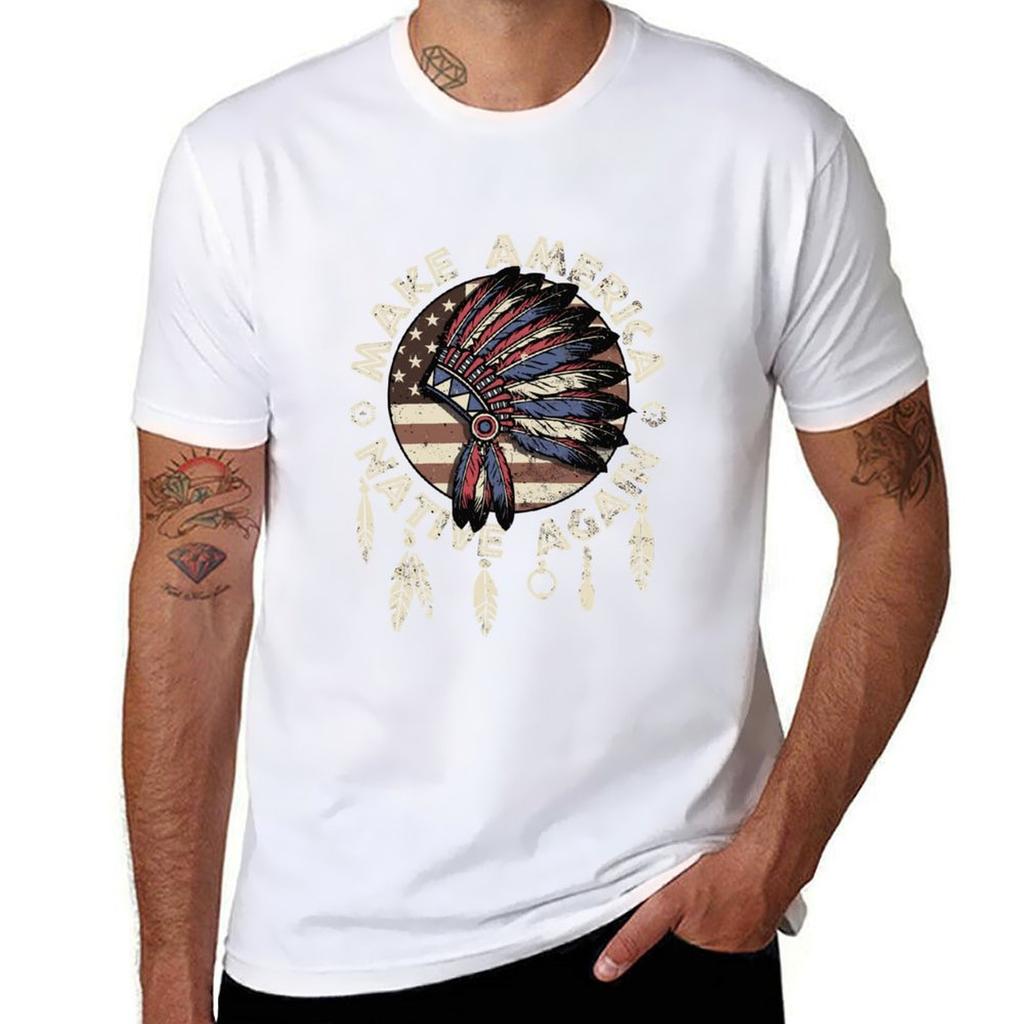 Make America Native Again Indigenous Peoples Day Pride Gift T-Shirt T Shirt Man Plain T Shirt Man Cotton T-Shirt