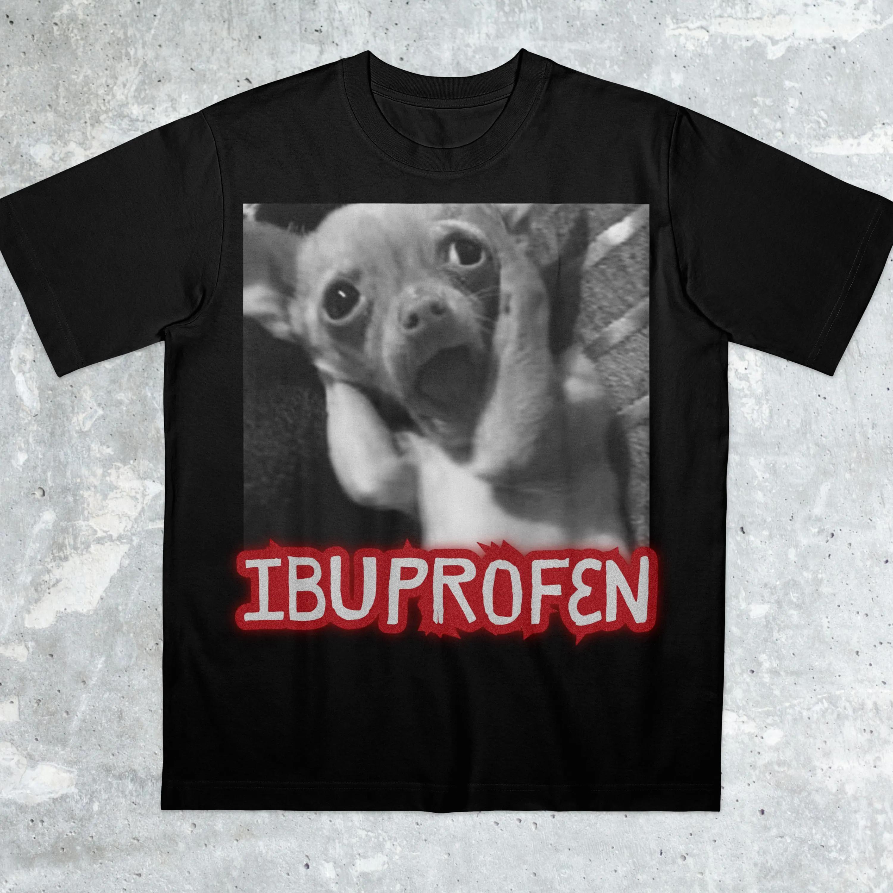 Ibuprofen Funny Dog Meme 90s Vintage Bootleg Unhinged Cringe T-Shirt for Men Women Comfortable Men Clothing 4XL