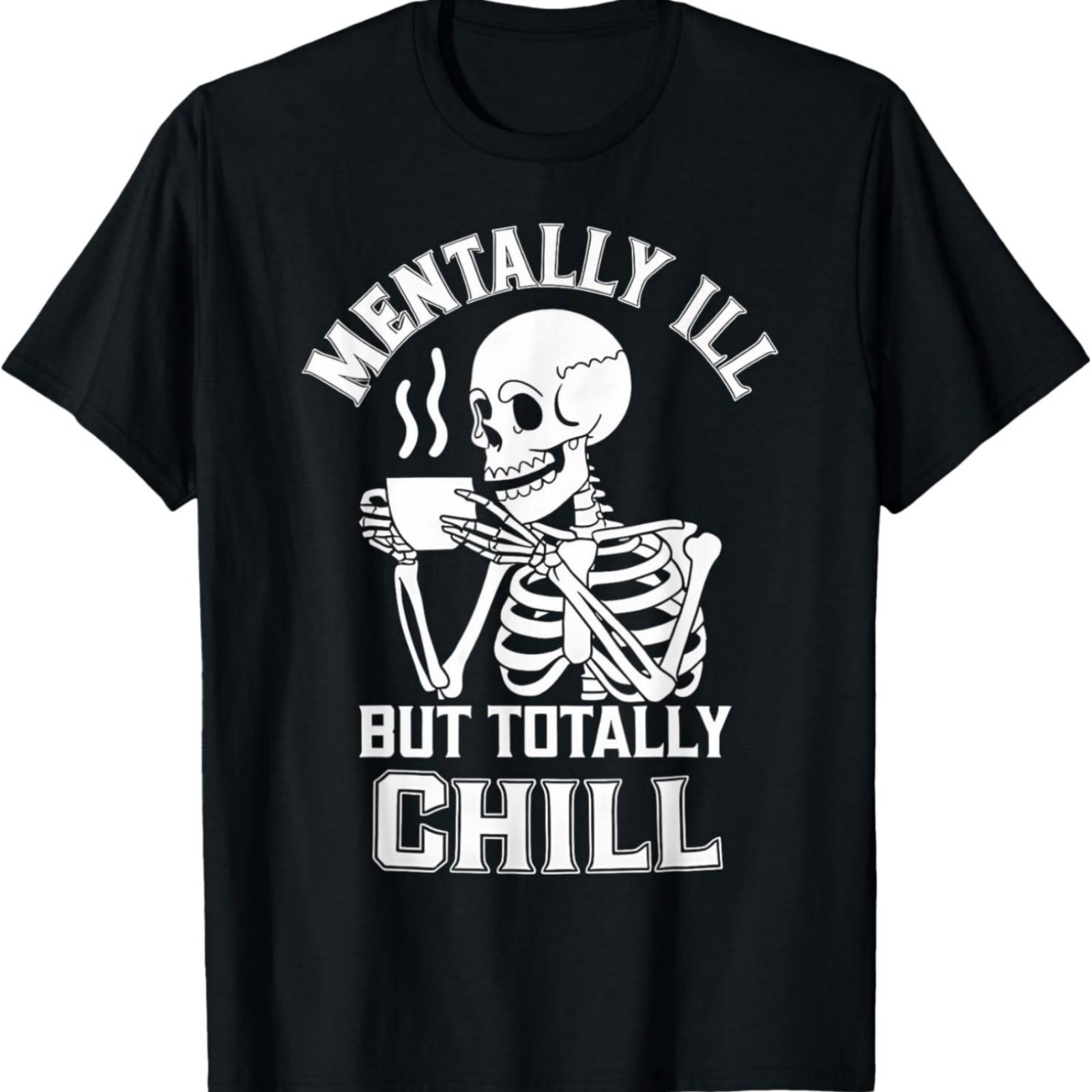 Mentally Ill But Totally Chill Skeleton Coffee Halloween T-Shirt XXXXXL разноцветный