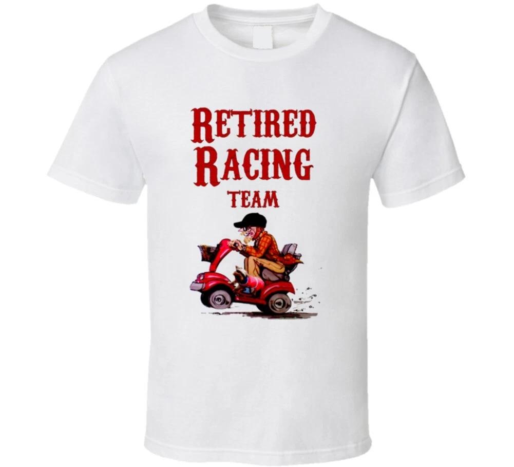 Retired Racing Team Funny Mobility Scooter Grandpa Gift T Shirt L