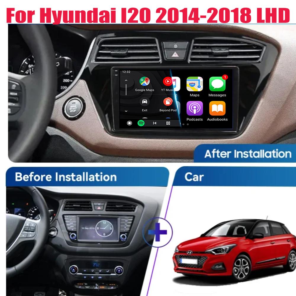 Android 14 WIFI+4G Car Radio For Hyundai I20 LHD 2015 2016 2017 2018 Stereo GPS Carplay Auto Multimedia Video Player 360 Camera