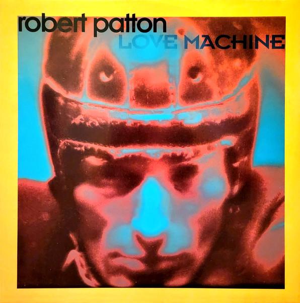 

12inch Record ROBERT PATTON - Love Machine TRD1514 Time Records 1996 Italy Dance & Electronica Used