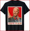Joseph Stealin Lustiges Biden Schwarzes T-Shirt Unisex T-Shirt
