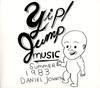 CD DANIEL JOHNSTON  Yip  Jump Music EYE003 Eternal Yip Eye 2006 US Rock Used