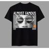 Almost Famous Tv Movie American Movie Tshirt Summer Unisex Loose And Breathable Cotton Tshirt Top