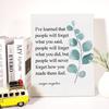 Inspirational Canvas Wall Art Motivational I've Learned That People Will Never Forget How You Made Them Feel Quote Canvas Print Positive Painting