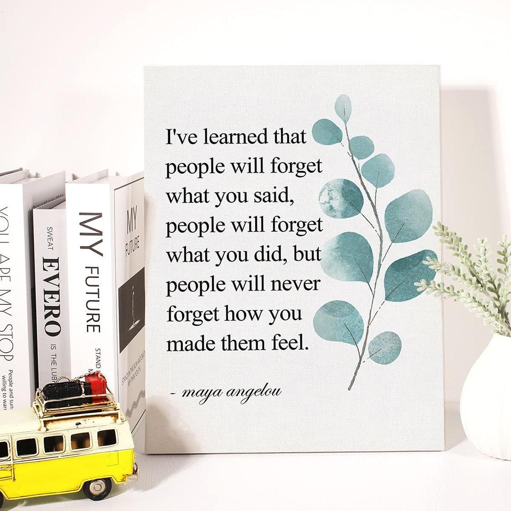Inspirational Canvas Wall Art Motivational I've Learned That People Will Never Forget How You Made Them Feel Quote Canvas Print Positive Painting