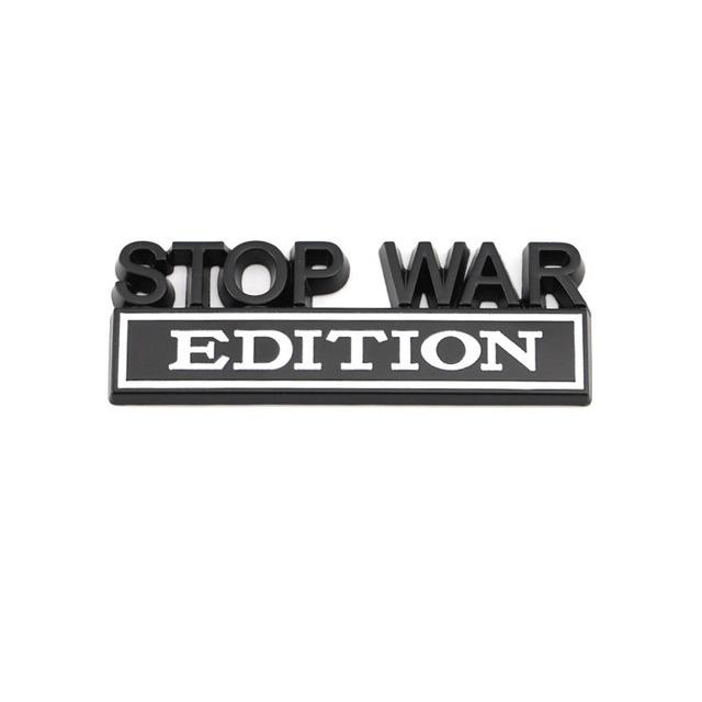 1Pc 3D Metal Stop War Edition Logo Car Front Grille Badge Side Fender Rear Trunk Emblem Sticker Decal