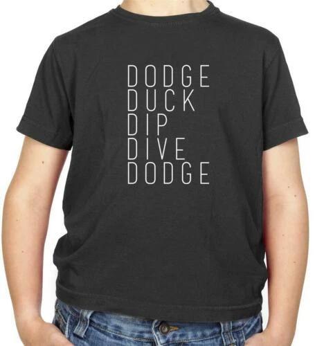 Dodge Duck Dip Dive Dodge Kids T-Shirt - Dodgeball - Dodge Ball - Film - Movie 100