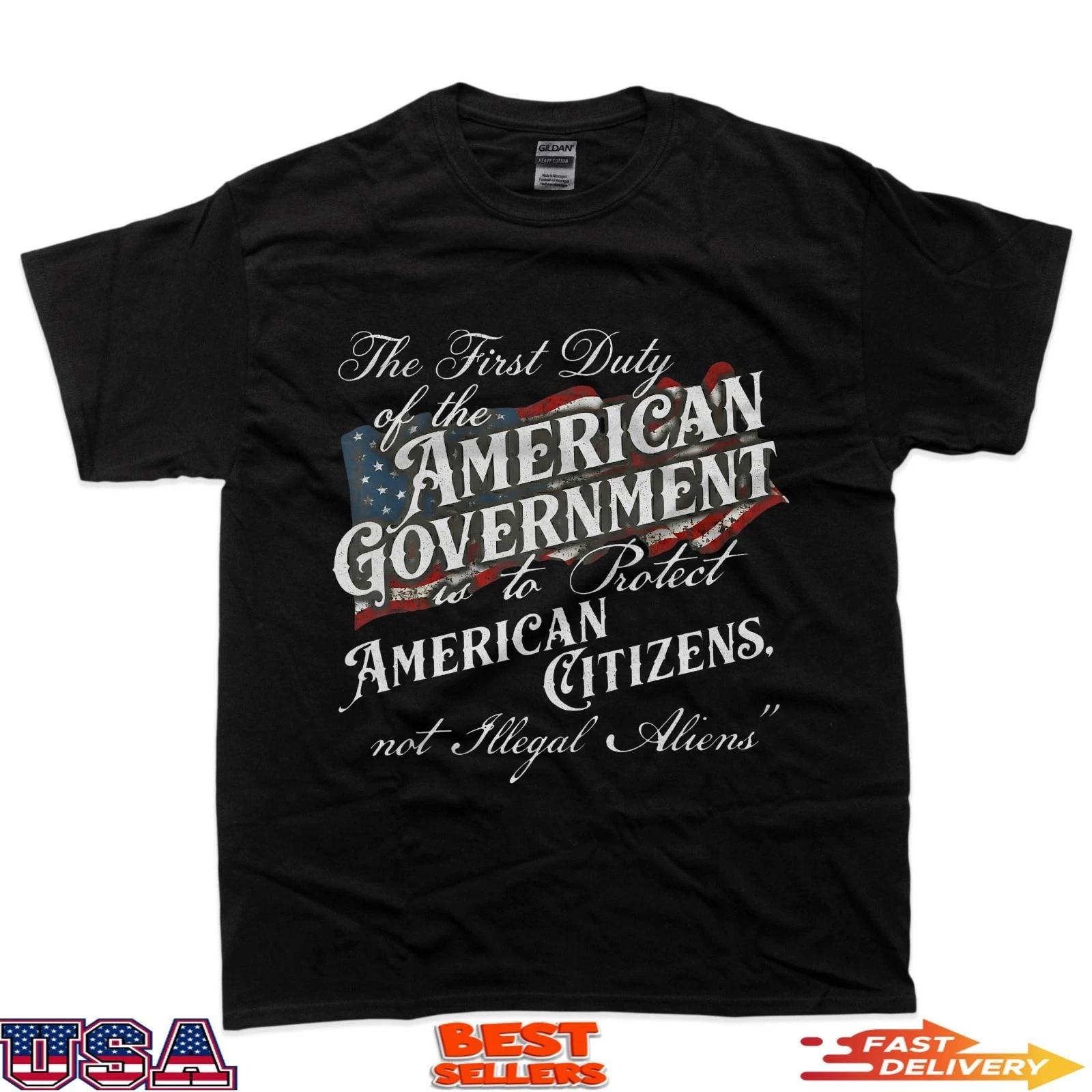 The First Duty Of The American Government Is Protect T-Shirt 3XL