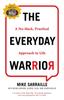 Kniha The Everyday Warrior : A No-Hack, Practical Approach To Life