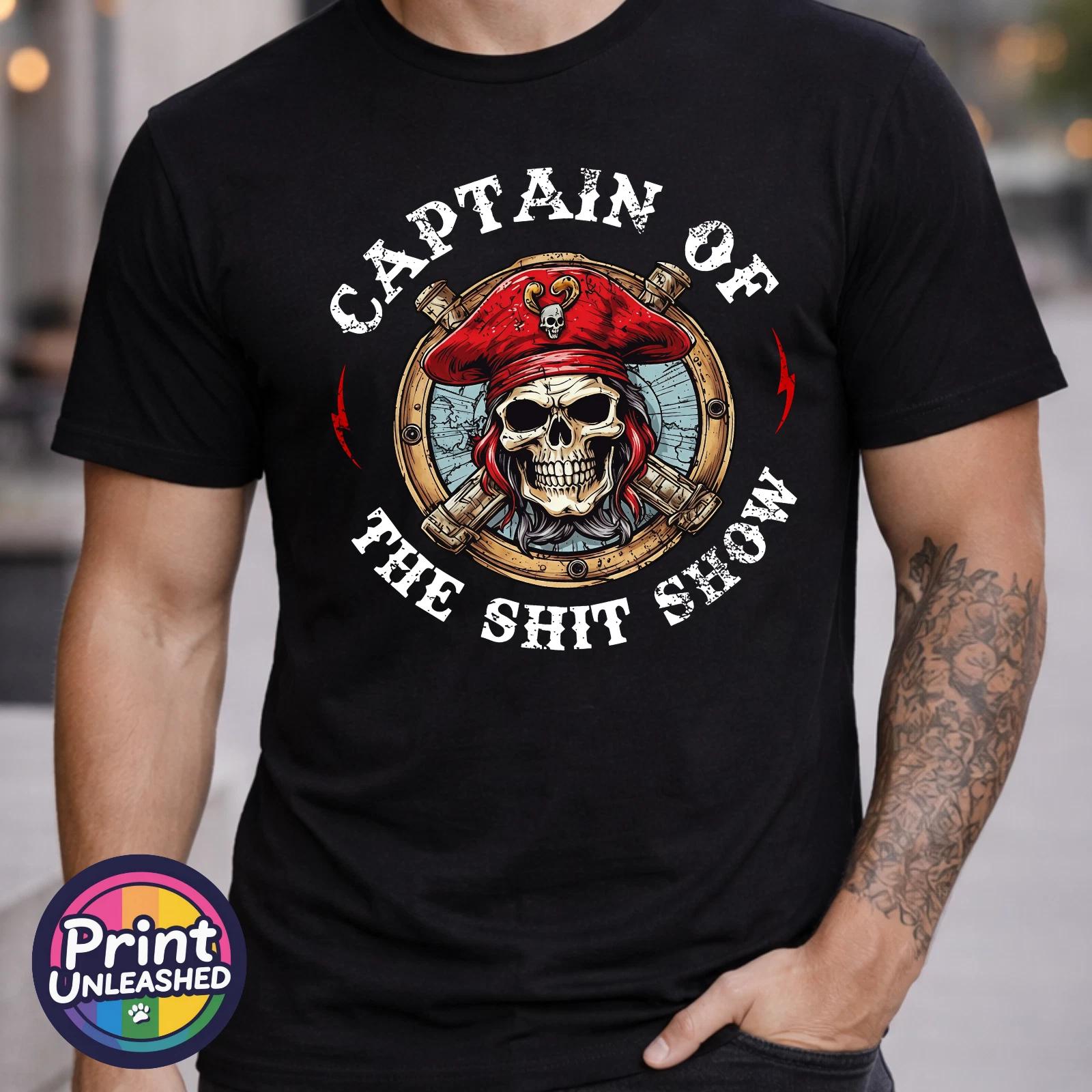 Captain Of The Sh*t Show T Shirt Funny Pirate Skull Sarcastic Humour Tee Unisex M