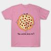 T Shirt Women You Wanna Pizza Me Harajuku Print Kawaii Tshirt Summer Short Sleeve Female T-Shirt Top Tee