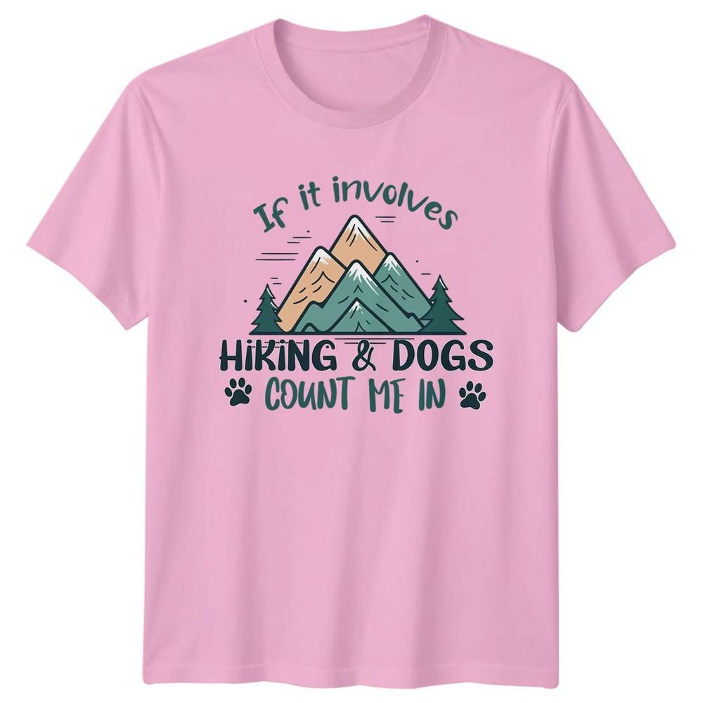 If It Involves Hiking Dogs TShirt Hiking Dog Outdoor Birthday Gift