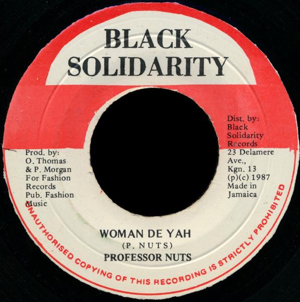 

7inch Record PROFESSOR NUTS Woman De Yah NONE Black Solidarit 1987 Jamaica Reggae Ska Dub Used