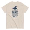 Funny Rodeo T-Shirt Cowboy Western Bull Riding Humor Country Graphic Tee